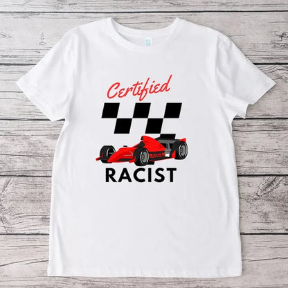 Certified Racist Printed Shirt
