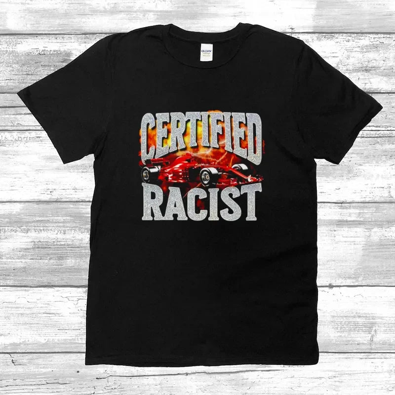 Certified Racist Printed Shirt