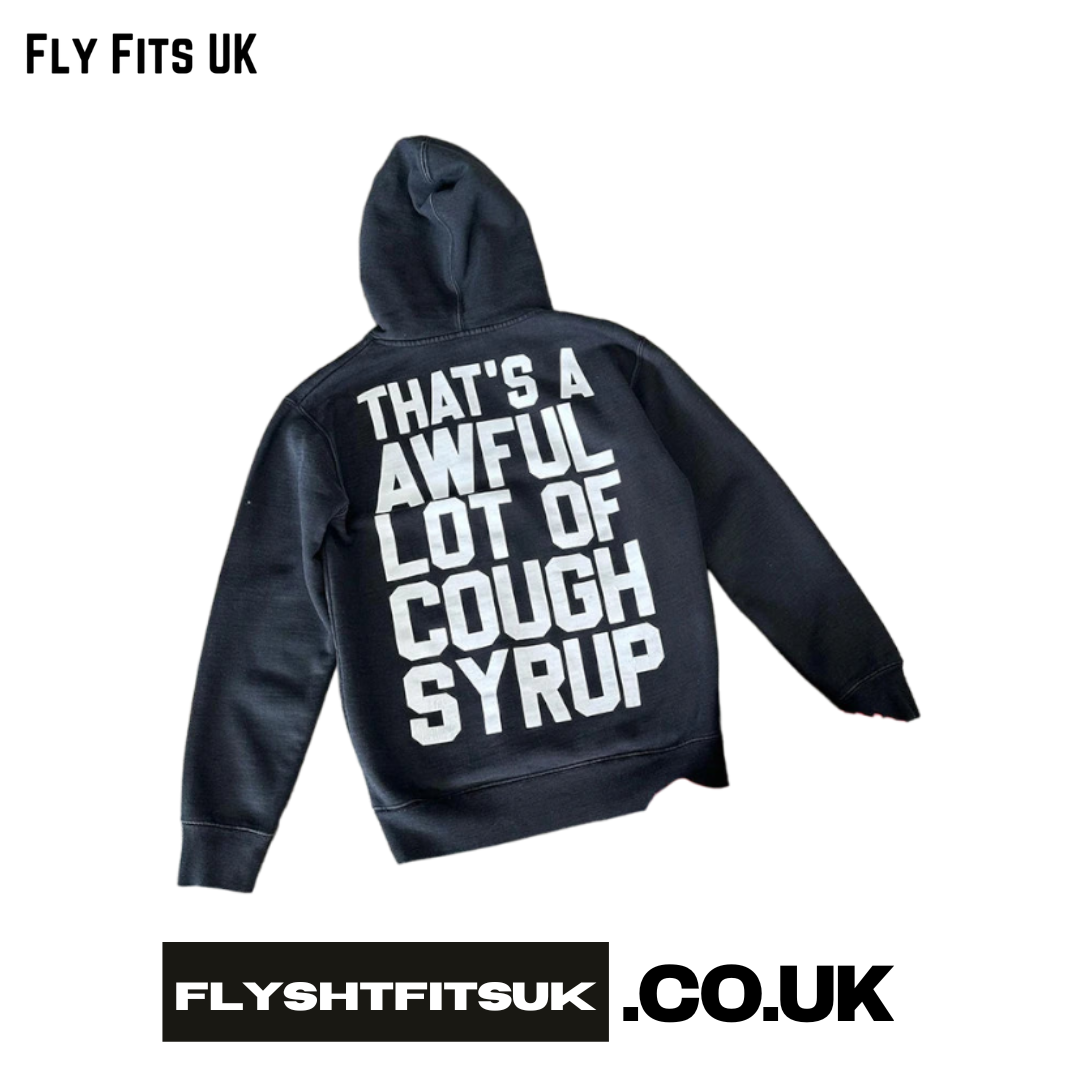 FlyShtFitsUK Cough Syrup Hoodie