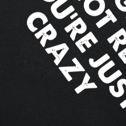 "GASLIGHTING IS NOT REAL YOU'RE JUST CRAZY" SHIRT