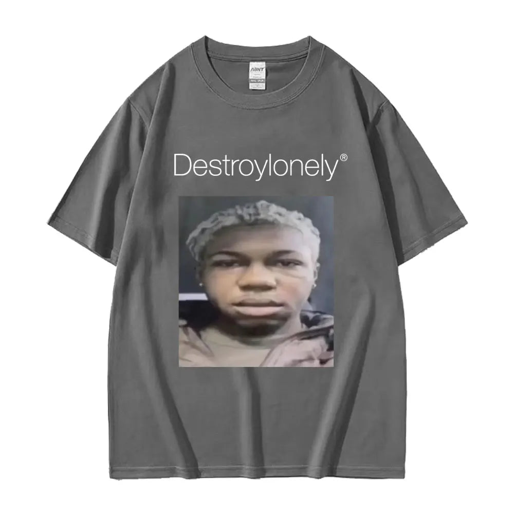 DESTROYED YOUR LONELY!