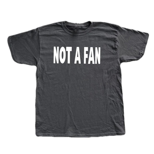 FlyShtFitsUk "NOT A FAN" Tee